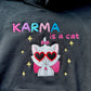 Karma Is A Cat
